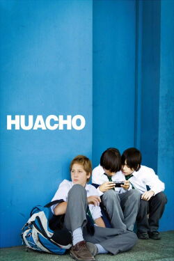 Huacho - Ein Tag im Leben (2010)