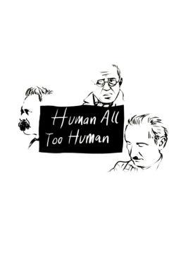 Human, All Too Human (1999)