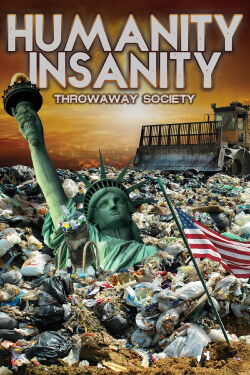 Humanity Insanity: Throwaway Society (2018)