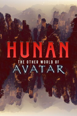 Hunan: The Other World of Avatar (2015)