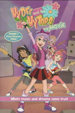 Hydee and the Hytops (2011)
