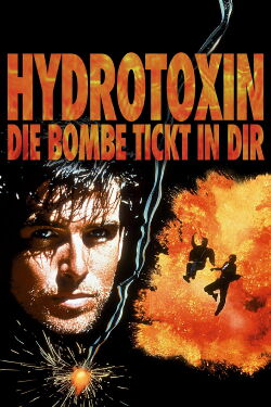 Hydrotoxin - Die Bombe tickt in Dir (1992)