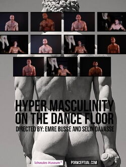 Hyper Masculinity On The Dancefloor (2016)