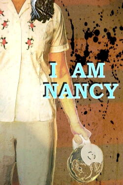 I am Nancy (2011)