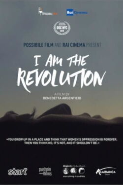 I Am The Revolution (2018)