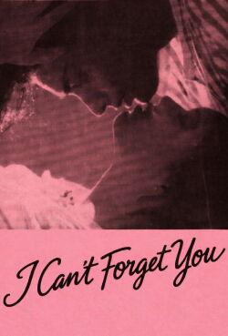 I Cannot Forget You (1982)