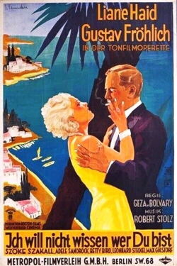 I Do Not Want to Know Who You Are (1932)