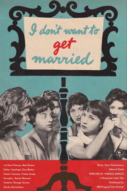 I Don't Want to Get Married (1961)