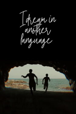 I Dream in Another Language (2017)