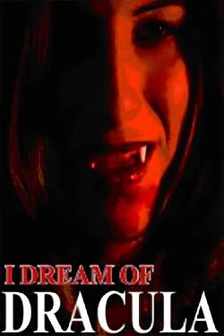I Dream of Dracula (2003)