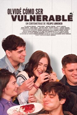 I Forgot How to Be Vulnerable (2023)