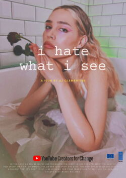 I hate what I see (2020)