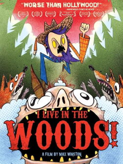 I Live in the Woods (2008)