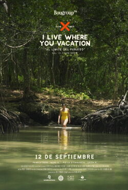 I Live Where You Vacation, Al Límite del Paraíso Vol. III. Costa Norte (2024)
