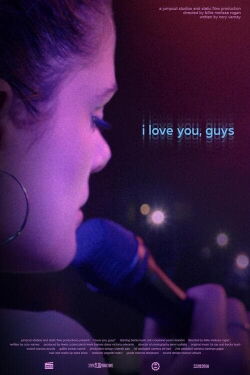 I Love You, Guys (2024)