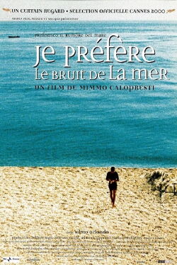 I Prefer the Sound of the Sea (2000)