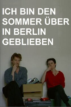 I Stayed in Berlin All Summer (1994)