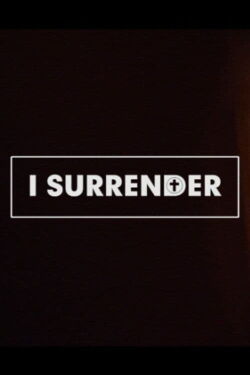 I Surrender (2018)