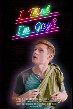 I Think I'm Gay? (2019)