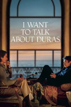 I Want to Talk About Duras (2022)