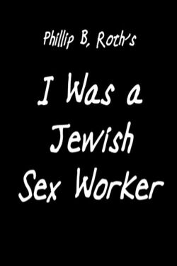I was a Jewish Sex Worker (1996)