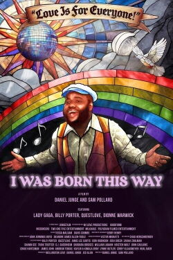 I Was Born This Way (2025)