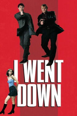 I Went Down (1997)