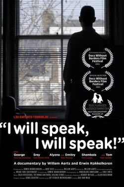 I Will Speak, I Will Speak (2018)