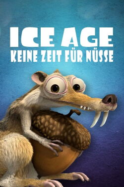 Ice Age - Keine Zeit für Nüsse (2006)