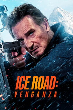 Ice Road: Venganza (2025)