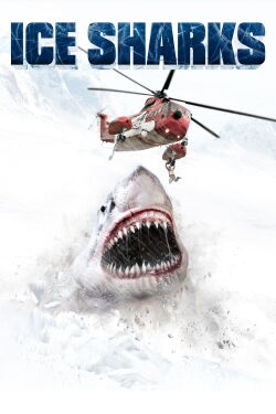 Ice Sharks : requins des glaces (2016)