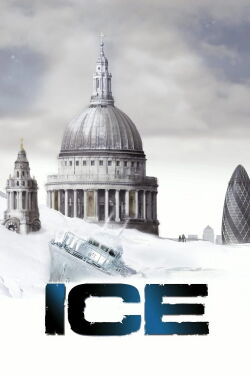 Ice - Wenn die Welt erfriert (2011)