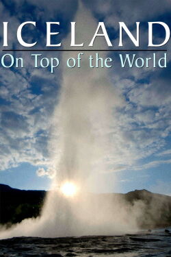 Iceland - On Top of the World (2017)