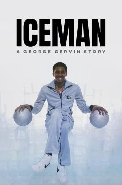 Iceman: A George Gervin Story (2023)
