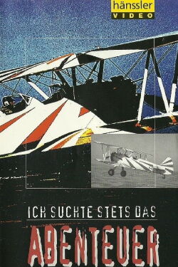 Ich suchte stets das Abenteuer (1994)
