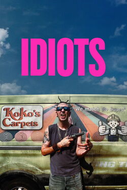 Idiots (2026)