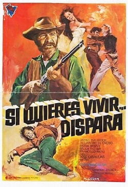 If You Shoot… You Live! (1975)