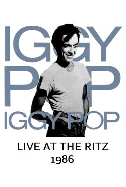Iggy Pop: Live at the Ritz (1986)