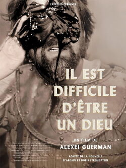 Il est difficile d'être un dieu (2014)