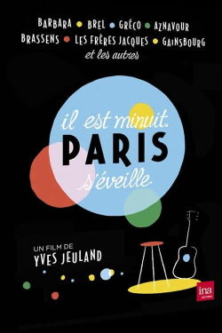 Il est minuit, Paris s'éveille (2012)