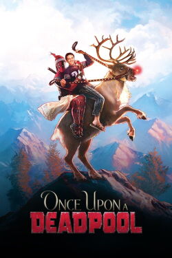 Il était une fois Deadpool (2018)