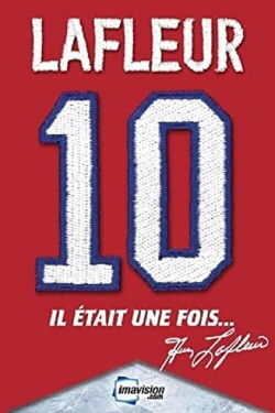 Il était une fois... Guy Lafleur (2009)