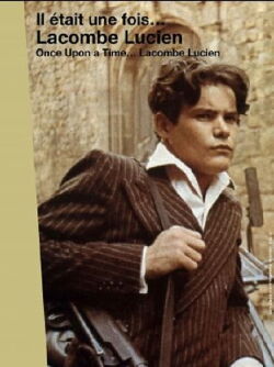 Il était une fois... « Lacombe Lucien » (2011)