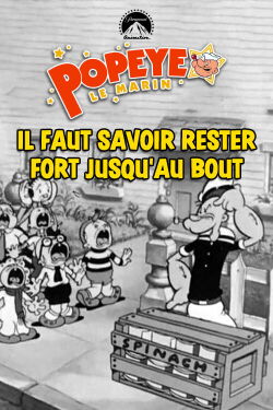 Il faut savoir rester fort jusqu’au bout (1934)