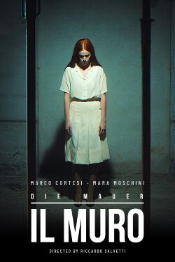 Il Muro - Die Mauer (2019)