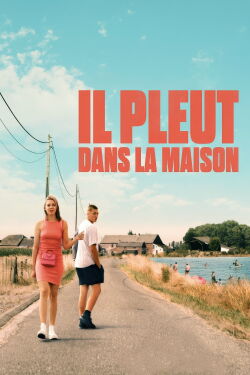 Il pleut dans la maison (2024)