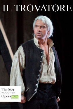 Il Trovatore - Metropolitan Opera (2015)