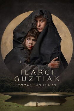 Ilargi guztiak. Todas las lunas (2020)