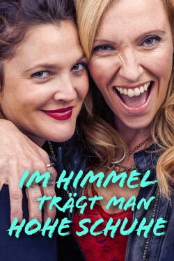 Im Himmel trägt man hohe Schuhe (2015)