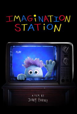 Imagination Station (2021)